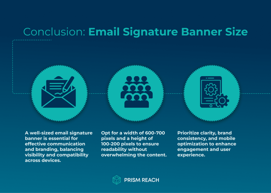 Conclusion for Perfect Email Signature Banner Size for Maximum Impact