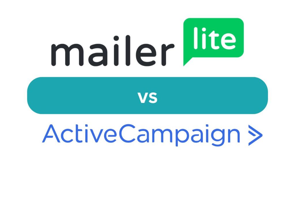 MailerLite vs ActiveCampaign: User-Friendly Budget Option or Advanced Automation?