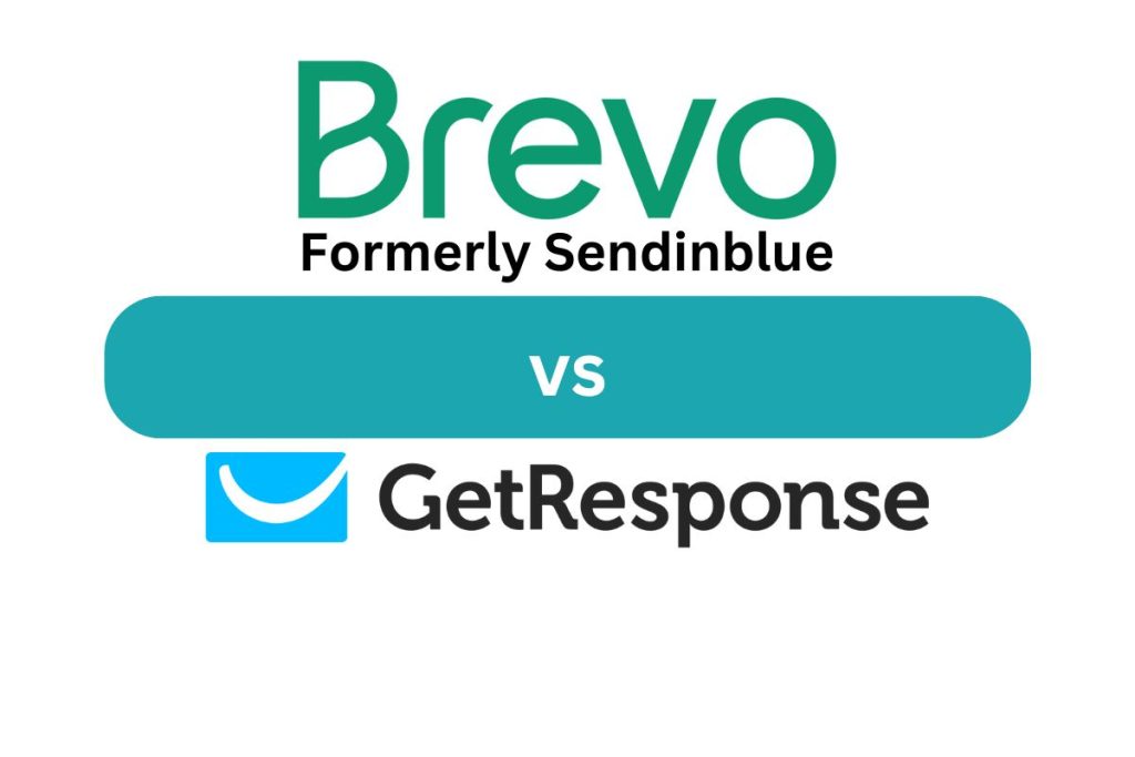 Brevo formerly Sendinblue vs GetResponse: Affordable All-in-One Marketing Platforms Compared