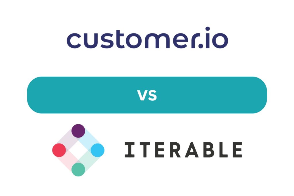 Customer.io vs Iterable: Which Platform Delivers the Most Personalized User Experience?