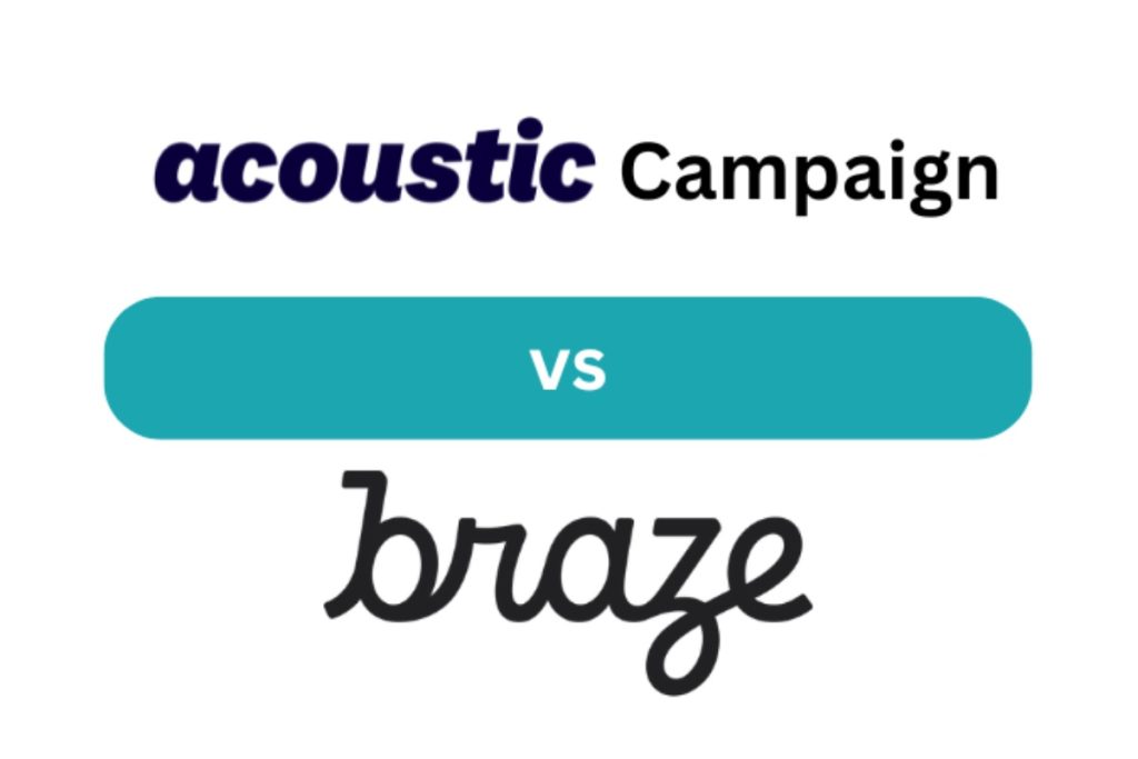 Braze vs Acoustic Campaign: Cross-Channel Marketing Platform Comparison