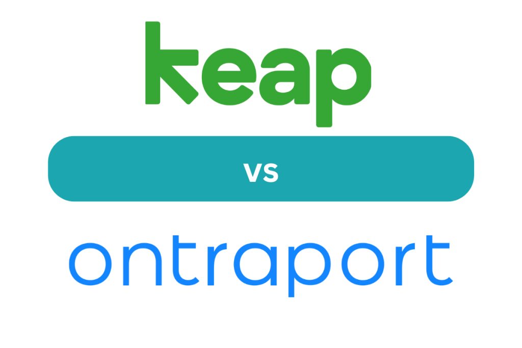 Infusionsoft (Keap) vs Ontraport: All-in-One Business Solutions Compared