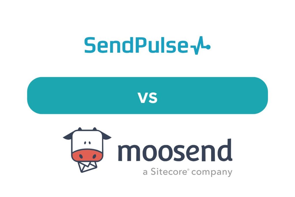 SendPulse vs Moosend: Comprehensive Marketing Tools Comparison